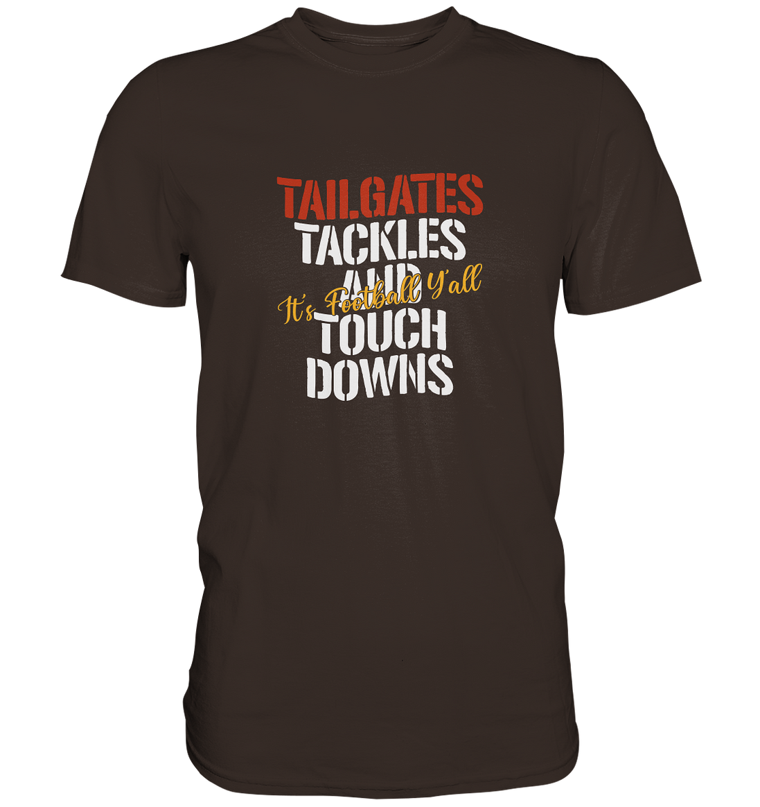 Tailgate Tackles - Premium Shirt