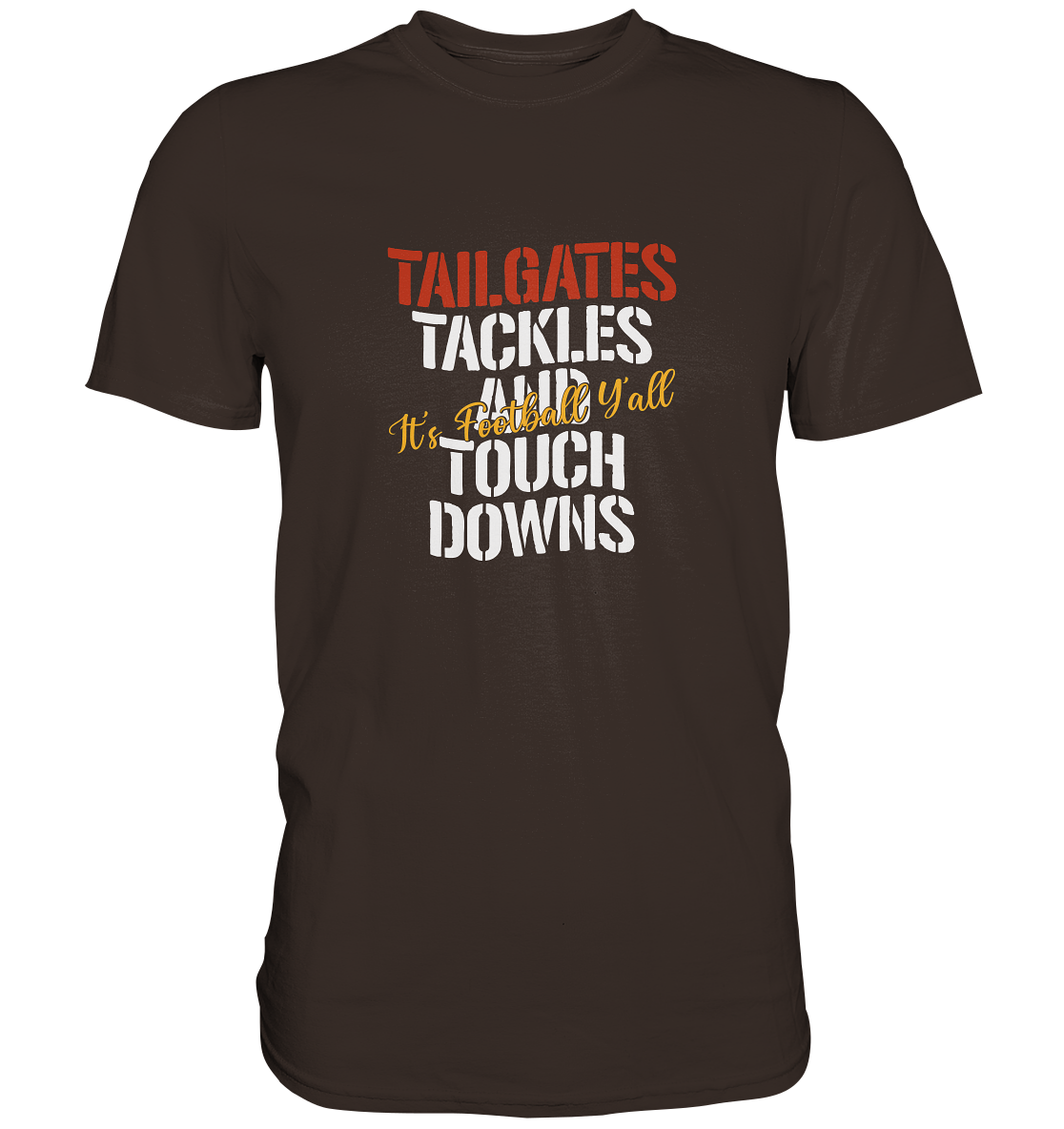 Tailgate Tackles - Premium Shirt