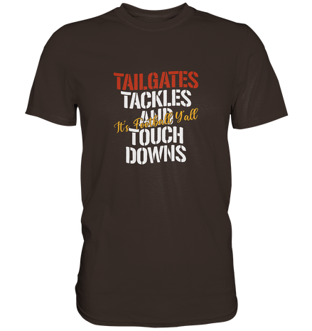 Tailgate Tackles - Premium Shirt