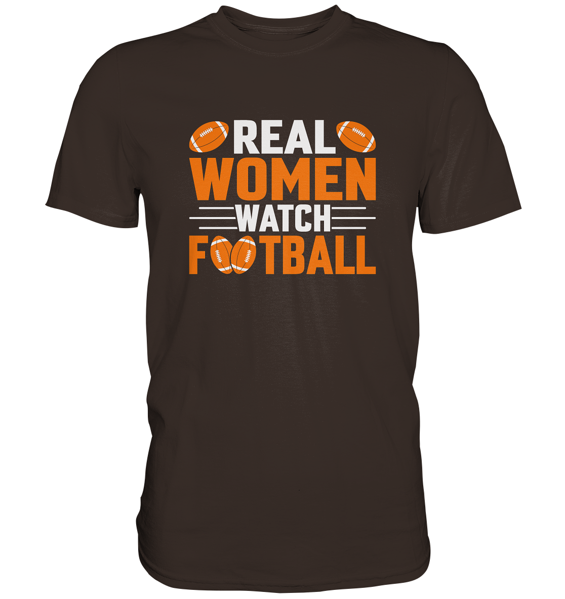 Real Women - Premium Shirt