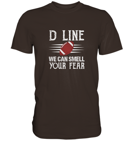 D Line Fear - Premium Shirt