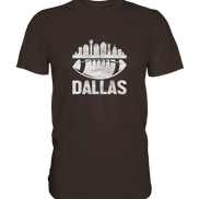 Dallas - Premium Shirt