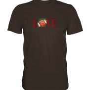 Football Love - Premium Shirt