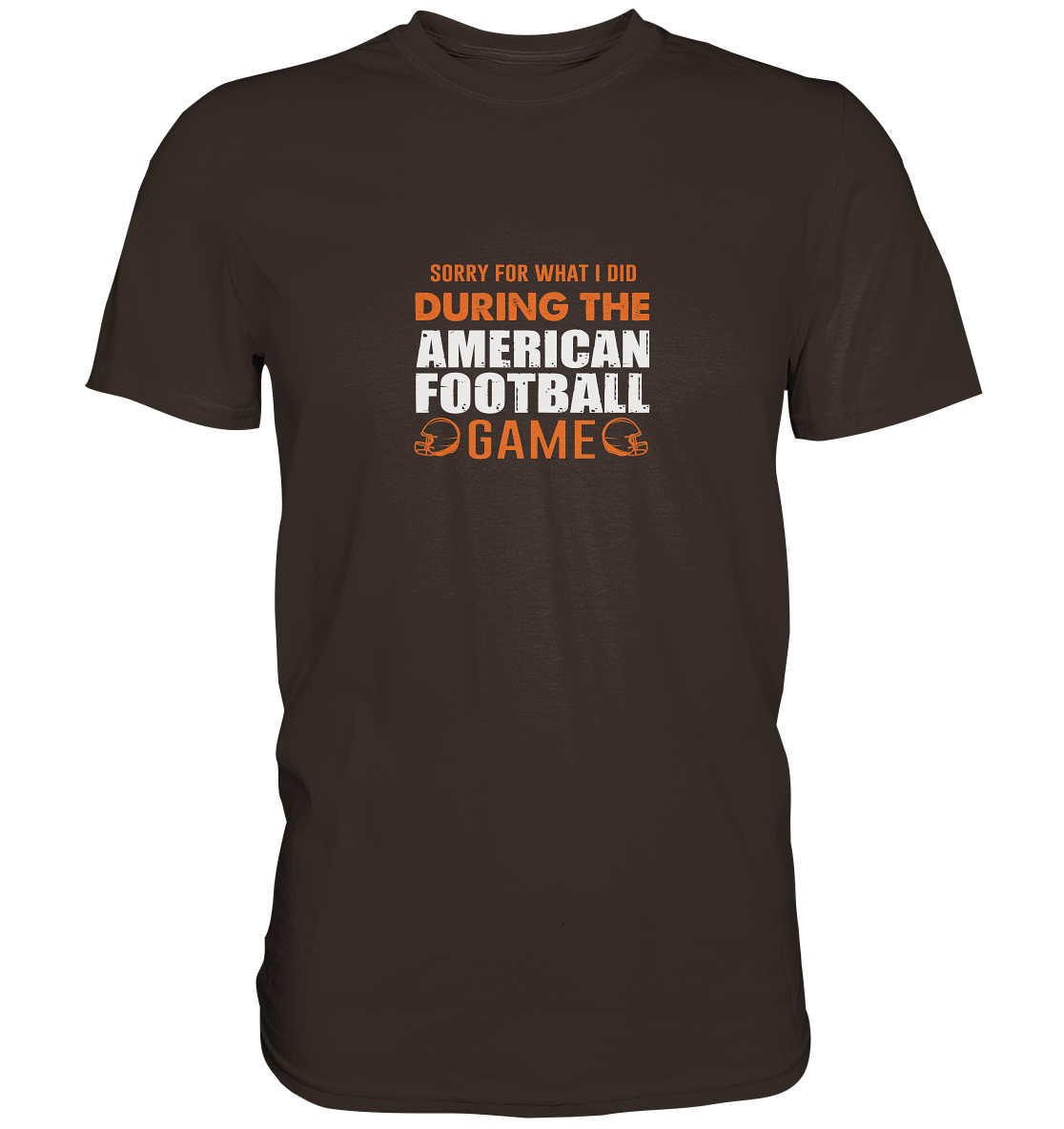 Sorry - Premium Shirt