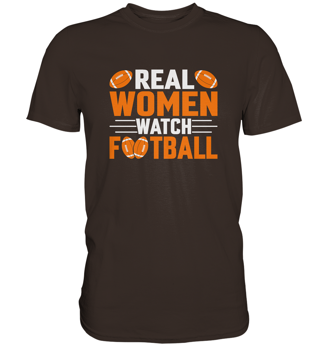 Real Women - Premium Shirt