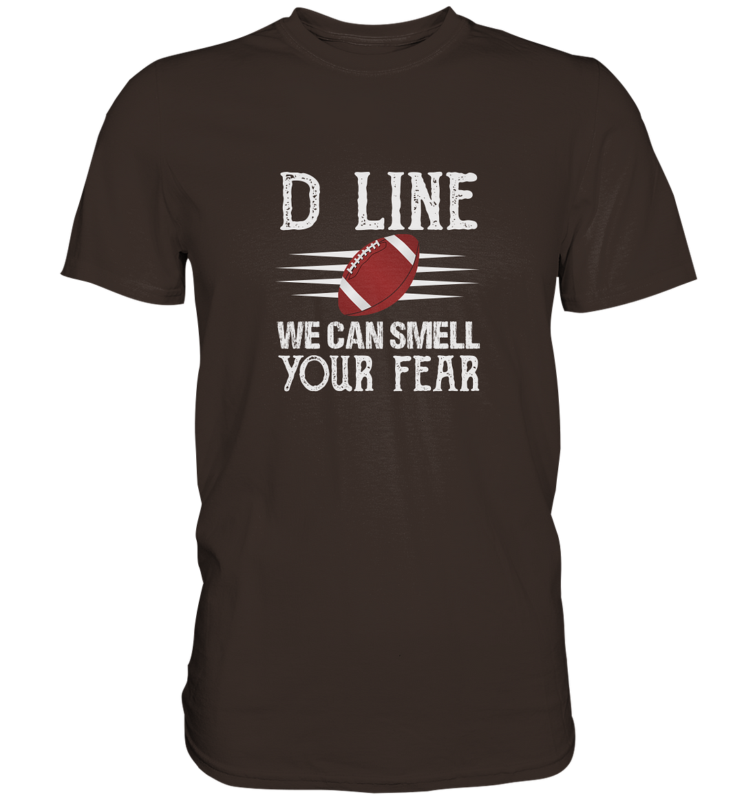 D-Line Fear - Premium Shirt