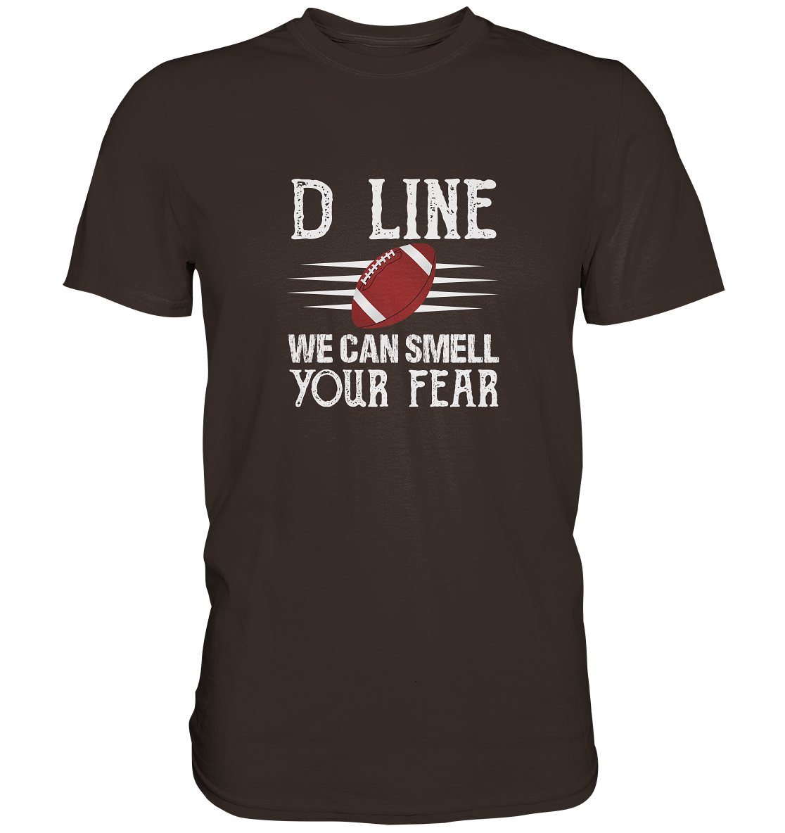 D-Line Fear - Premium Shirt