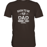 Soon to be Dad - Premium Shirt