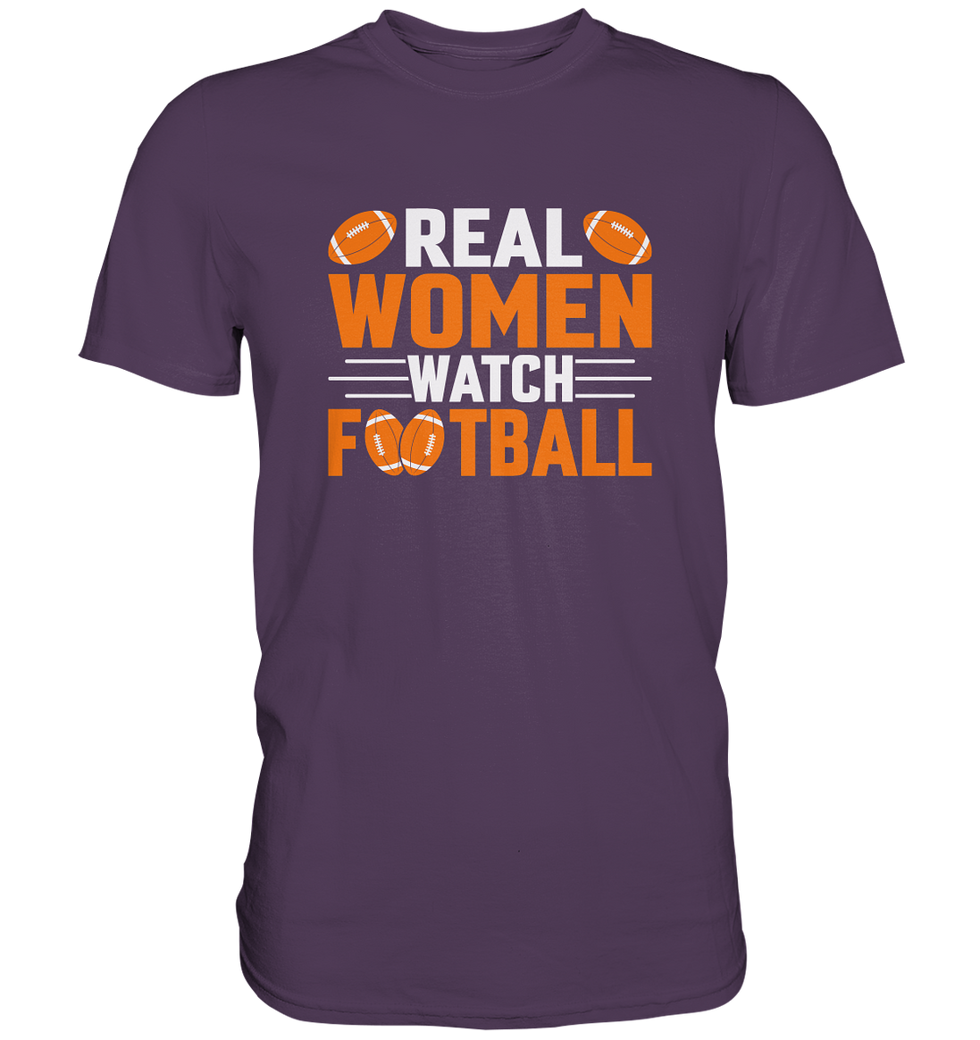 Real Women - Premium Shirt