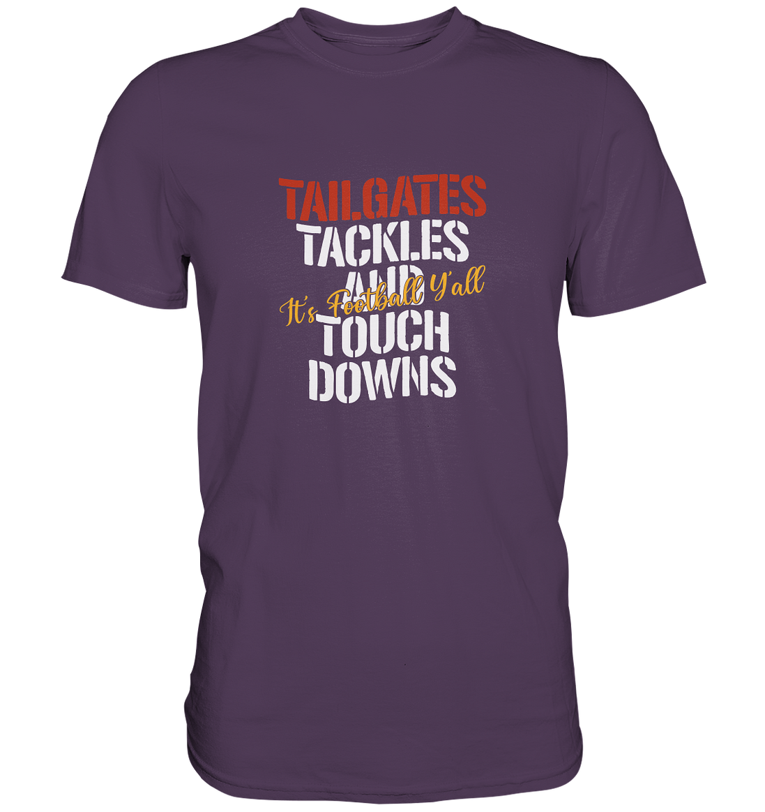 Tailgate Tackles - Premium Shirt