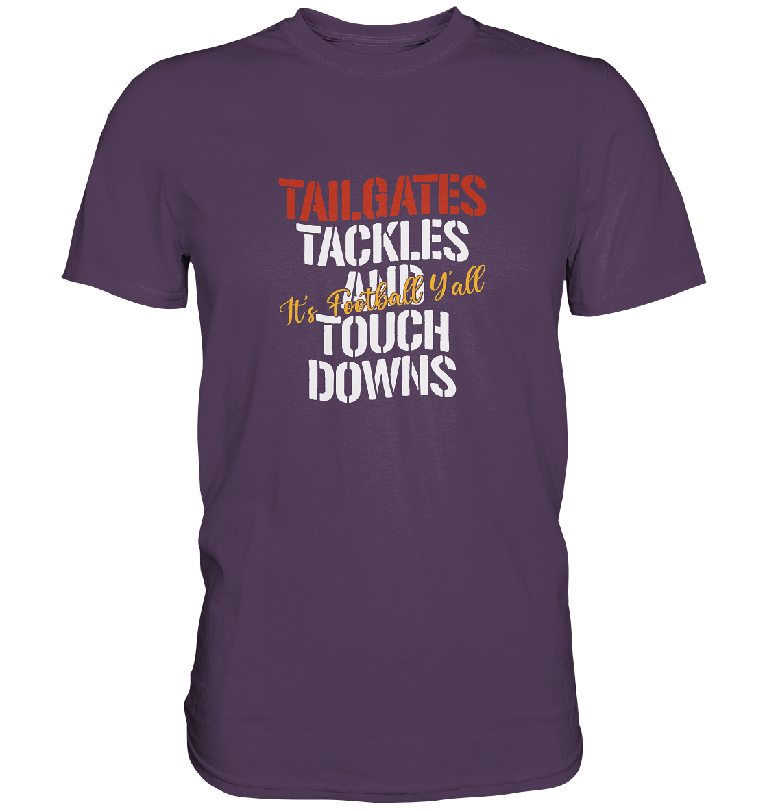 Tailgate Tackles - Premium Shirt