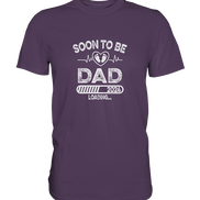 Soon to be Dad - Premium Shirt
