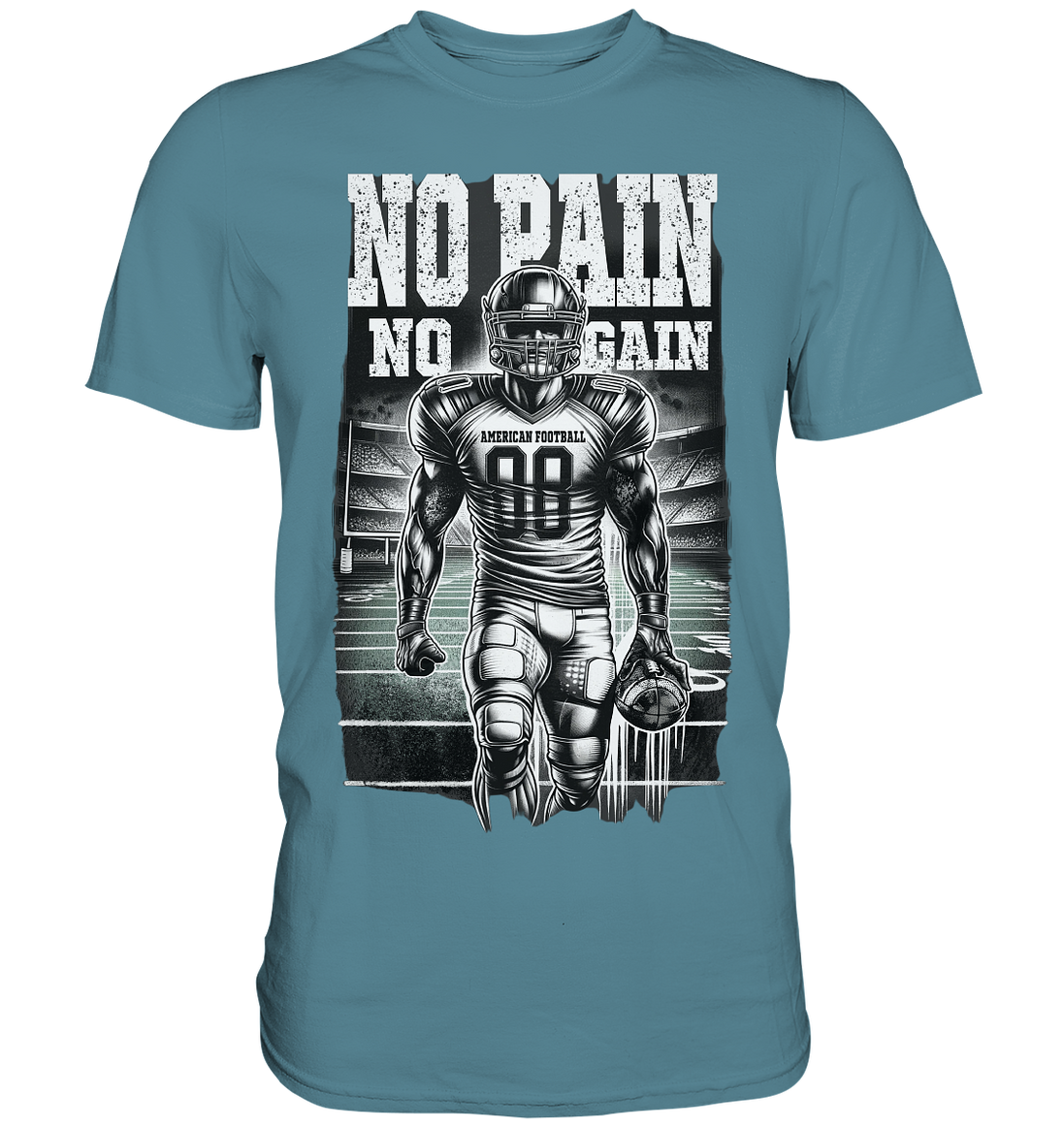 No Pain No Gain  - Premium Shirt