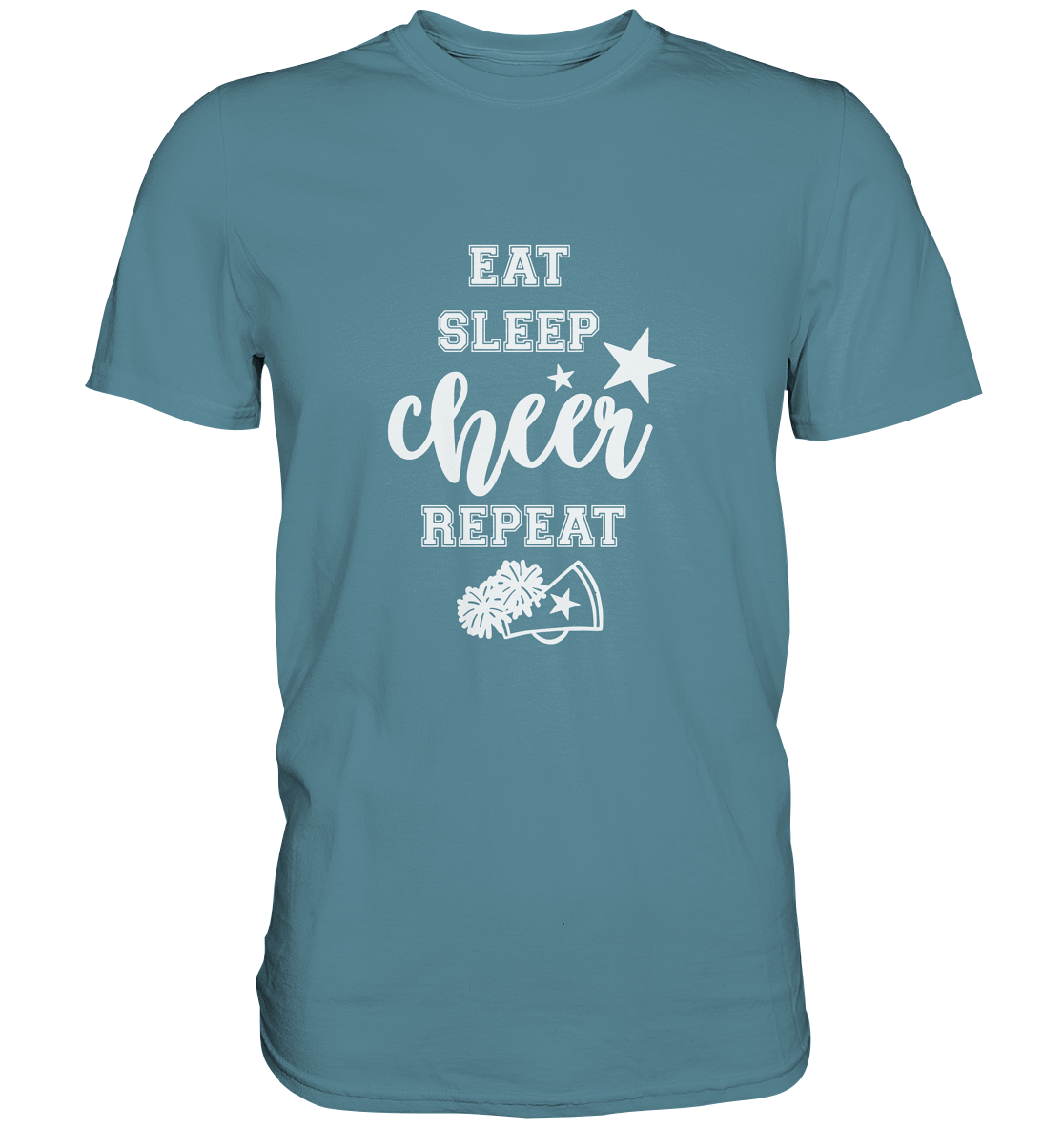 Eat Sleep Cheer - Premium Shirt