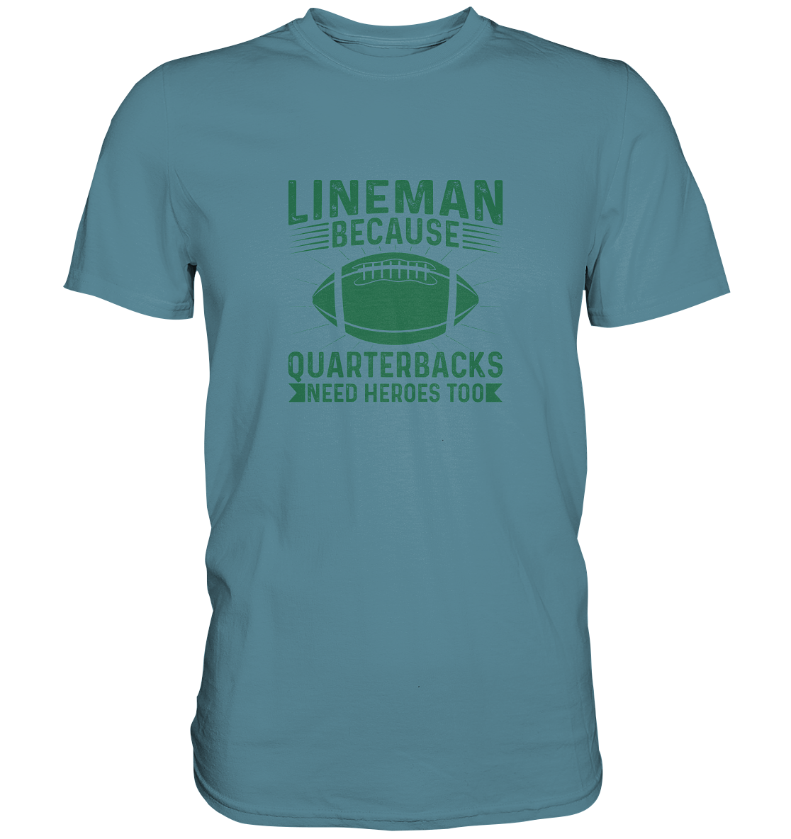 Lineman Heroes Green - Premium Shirt