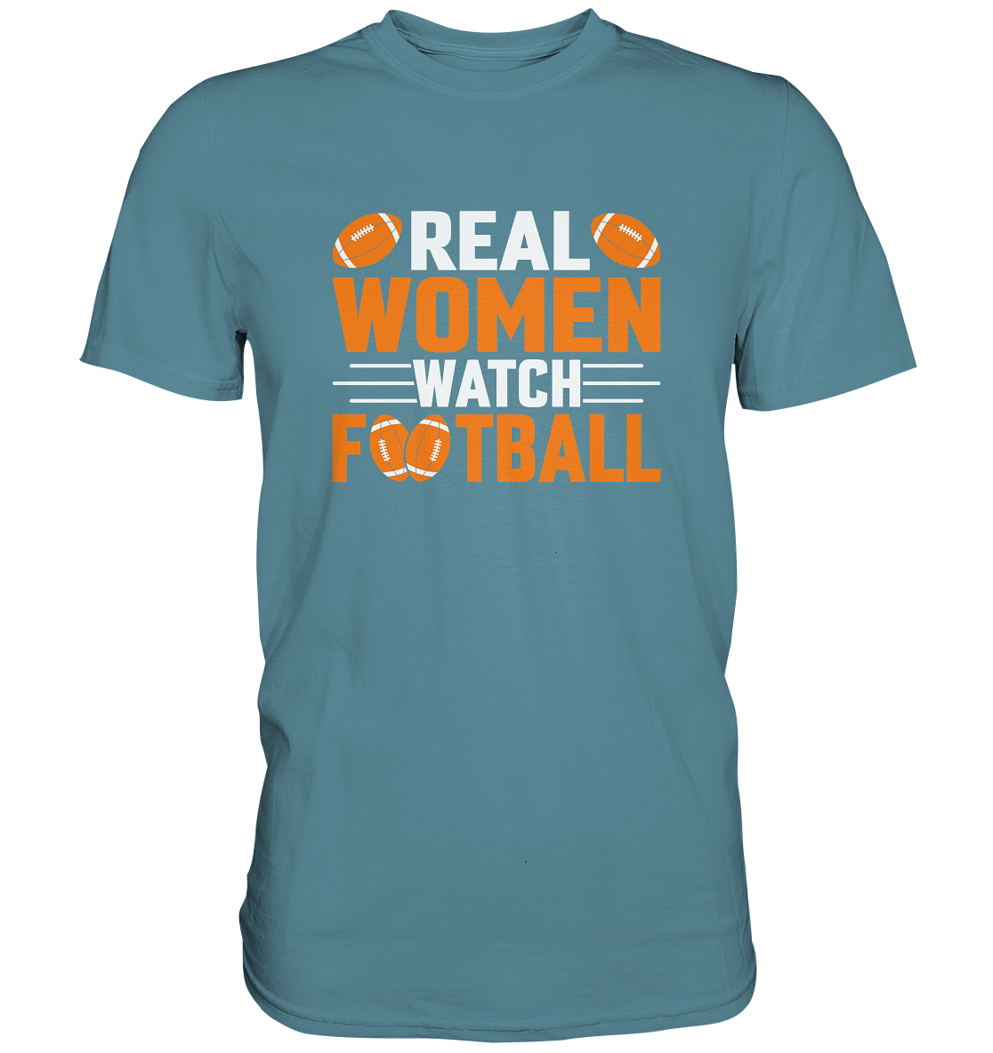 Real Women - Premium Shirt