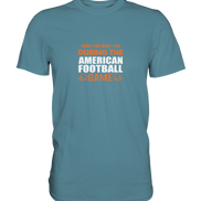 Sorry - Premium Shirt