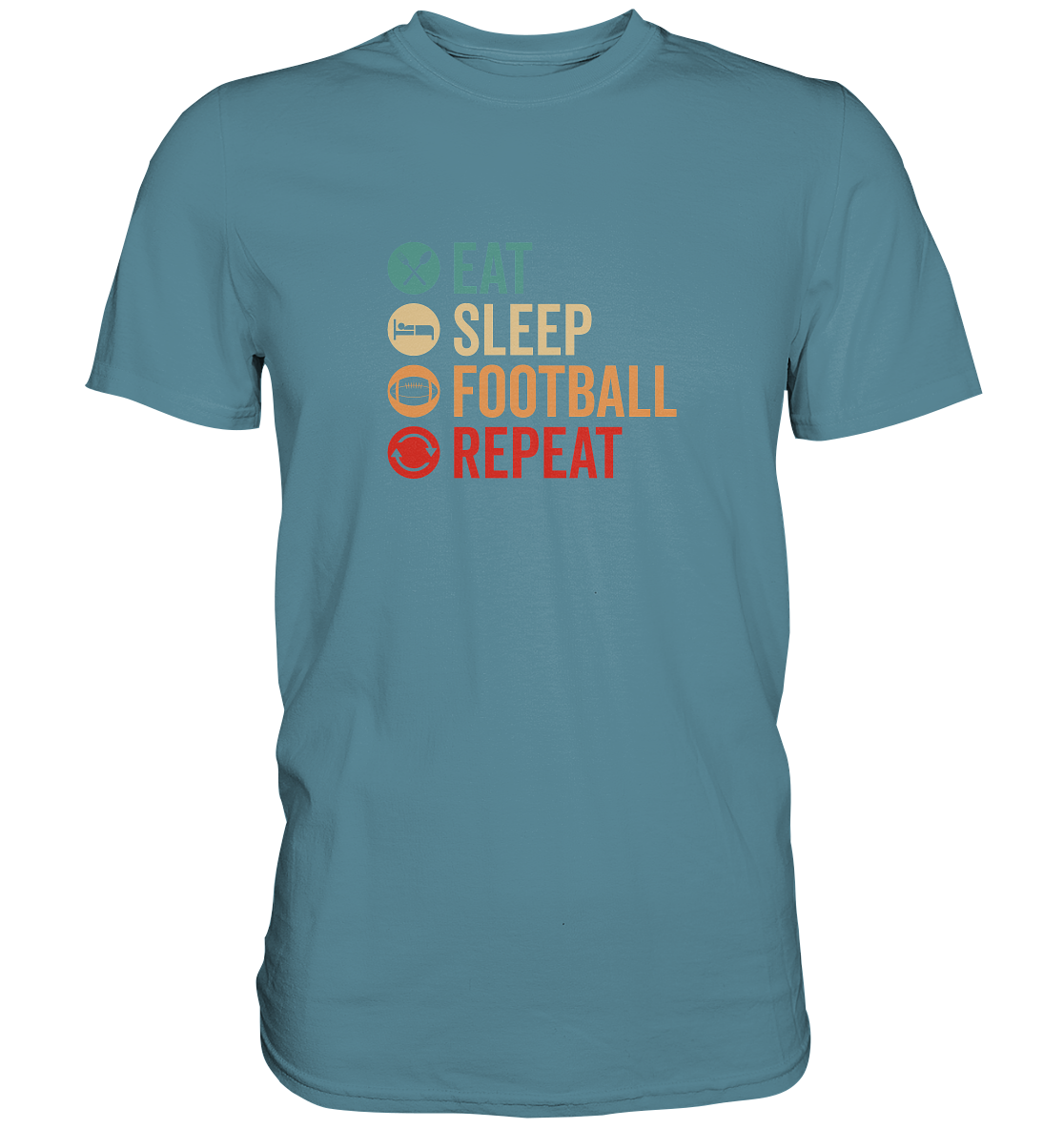 Eat Sleep Football Repeat - Premium Shirt