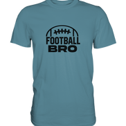 Football Bro  - Premium Shirt