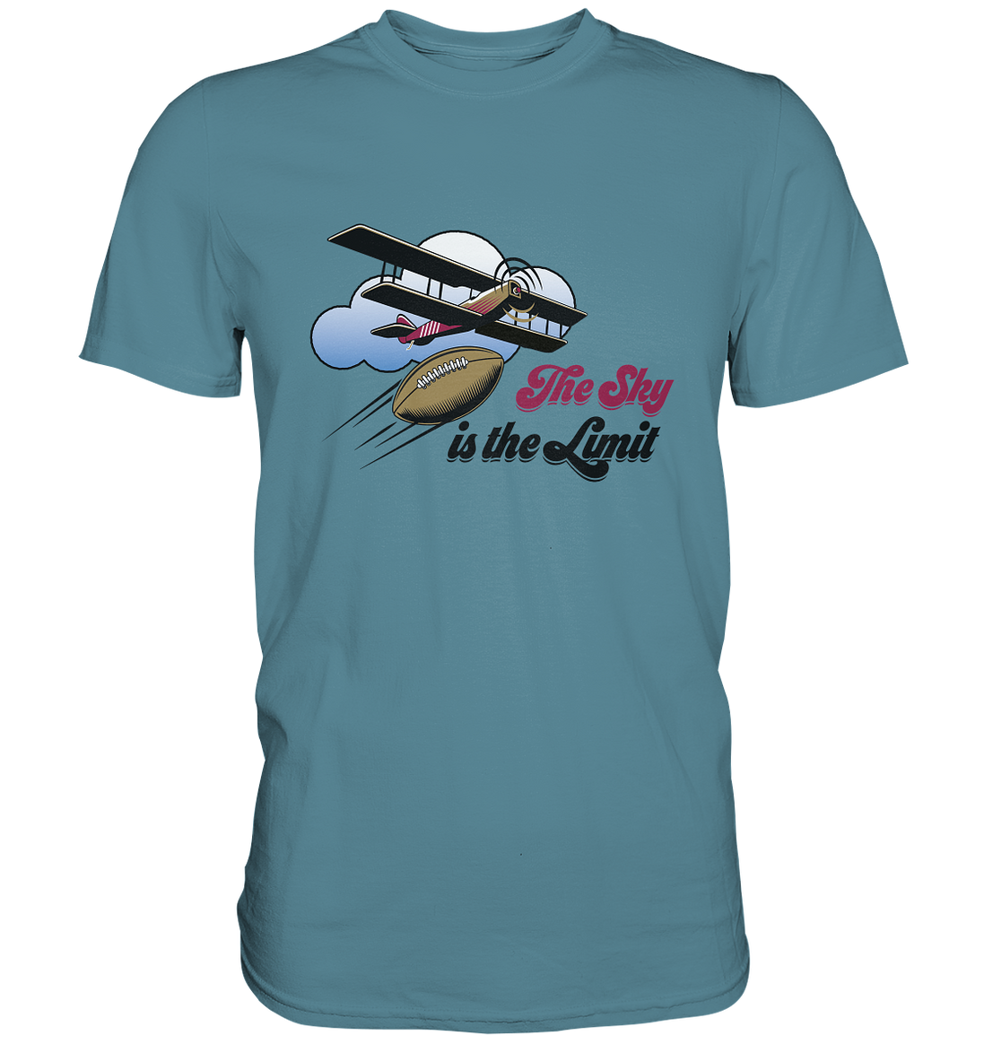 The Sky is the Limit - Premium Shirt