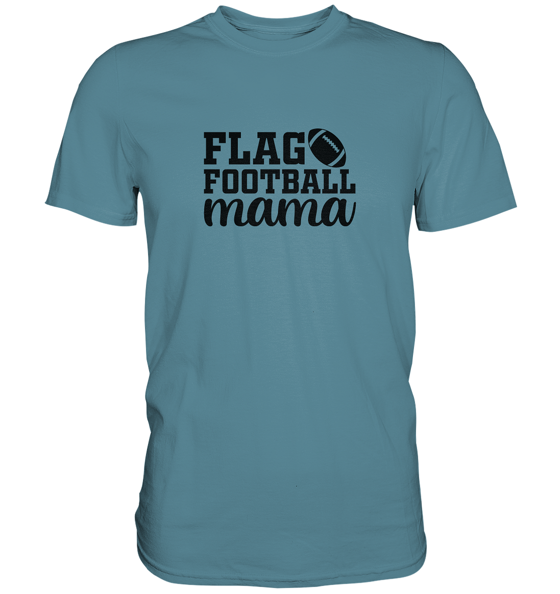 Flag Football Mama - Premium Shirt