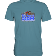 Flag Football Mom - Premium Shirt