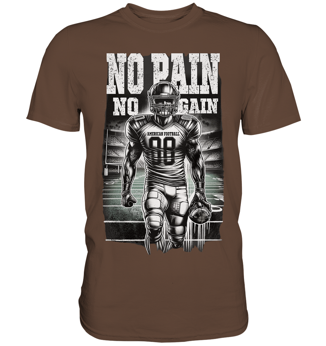 No Pain No Gain  - Premium Shirt