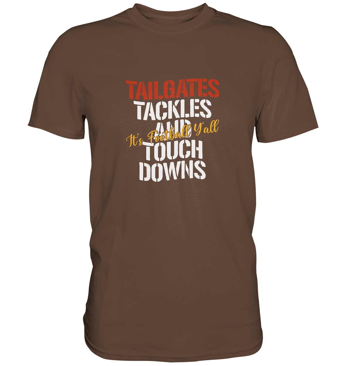 Tailgate Tackles - Premium Shirt