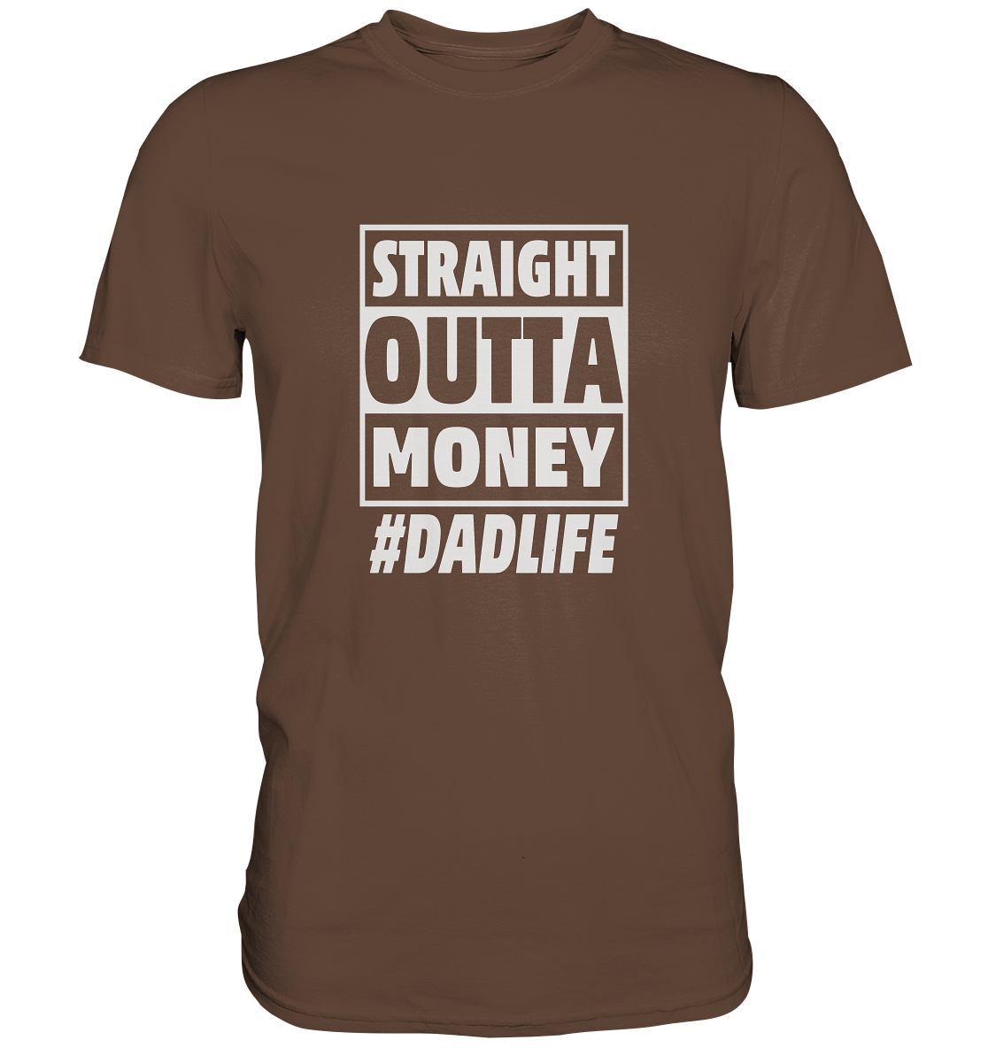 Straight Outta Money - Premium Shirt