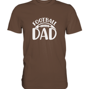 Football Dad - Premium Shirt