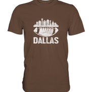 Dallas - Premium Shirt