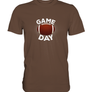 Game Day  - Premium Shirt