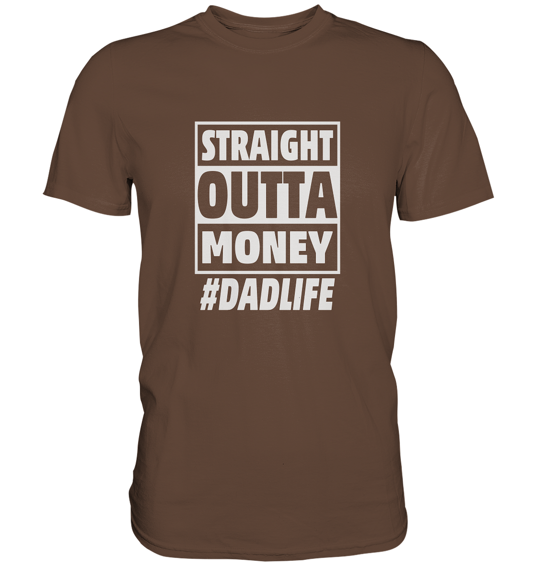 Straight Outta Money - Premium Shirt
