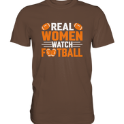Real Women - Premium Shirt