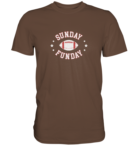 Sunday Funday  - Premium Shirt