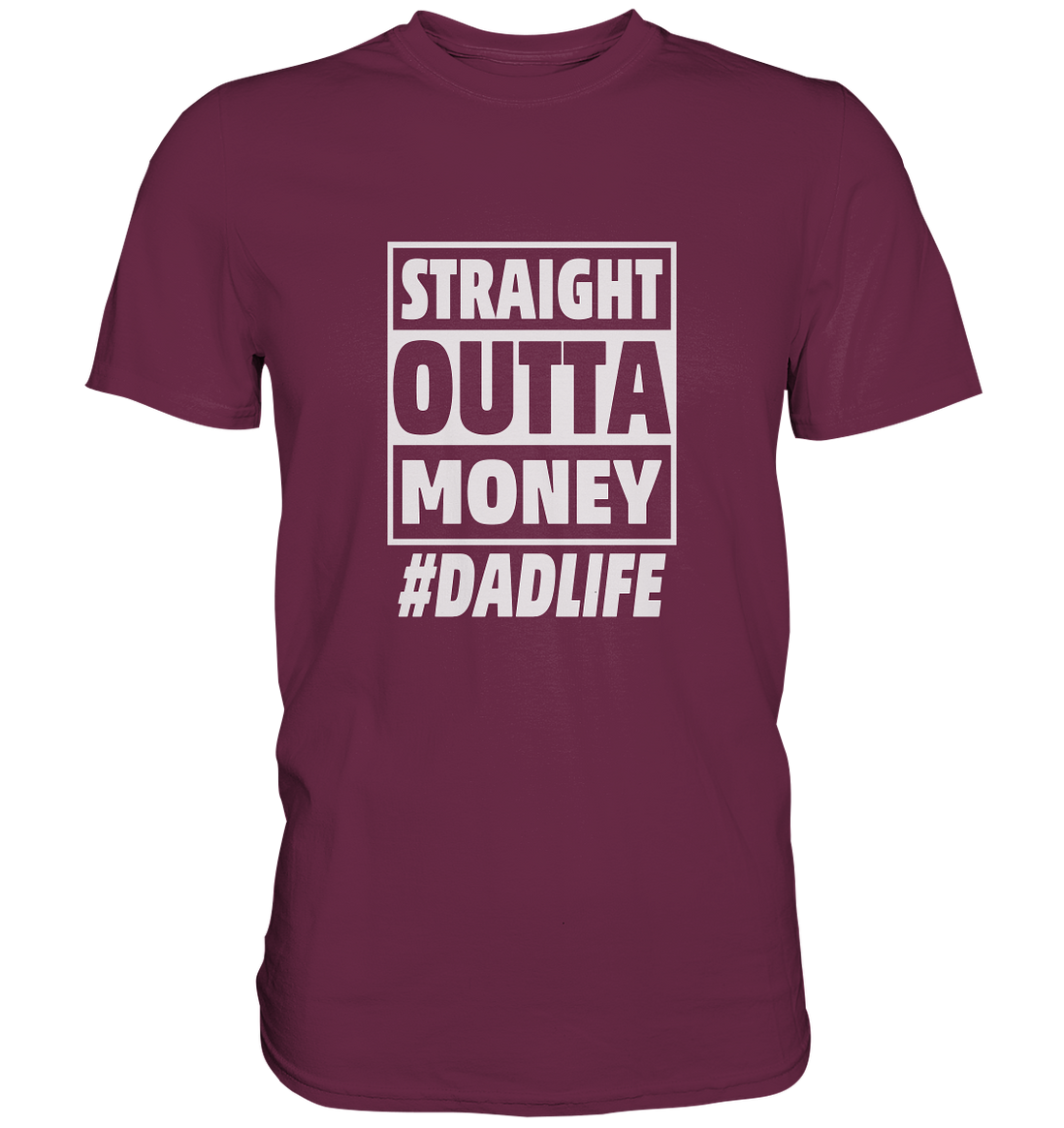 Straight Outta Money - Premium Shirt
