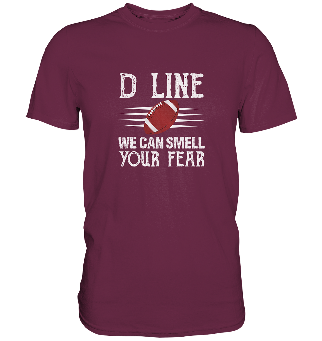 D Line Fear - Premium Shirt