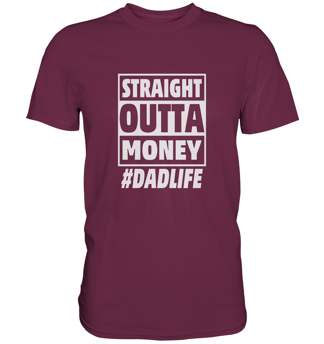 Straight Outta Money - Premium Shirt