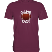 Game Day  - Premium Shirt
