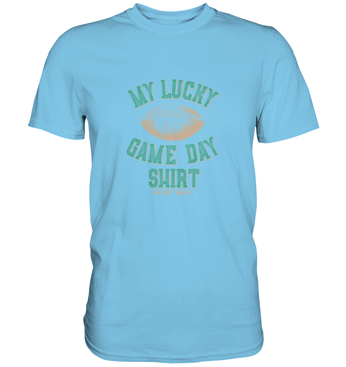 My Lucky Game Day Shirt   - Premium Shirt