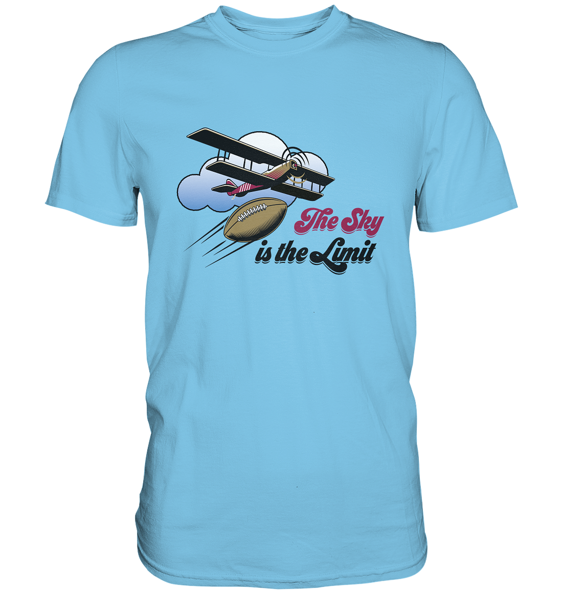 The Sky is the Limit - Premium Shirt