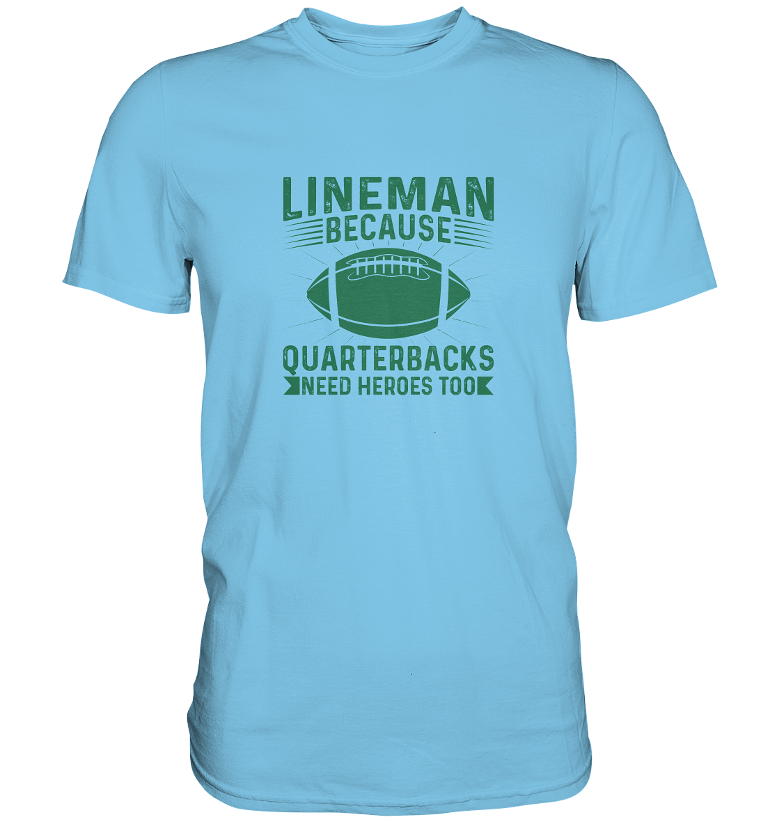Lineman Heroes Green - Premium Shirt