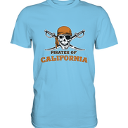 Pirates of California - Premium Shirt