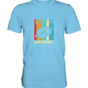 Football is my Therapy - Premium Shirt