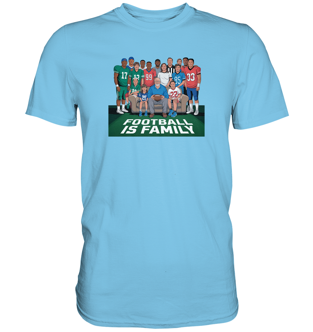 Football is Family - Premium Shirt