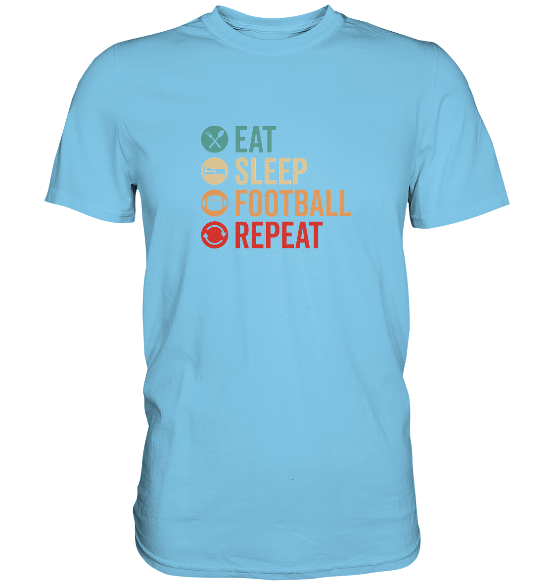 Eat Sleep Football Repeat - Premium Shirt