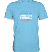 Sorry - Premium Shirt