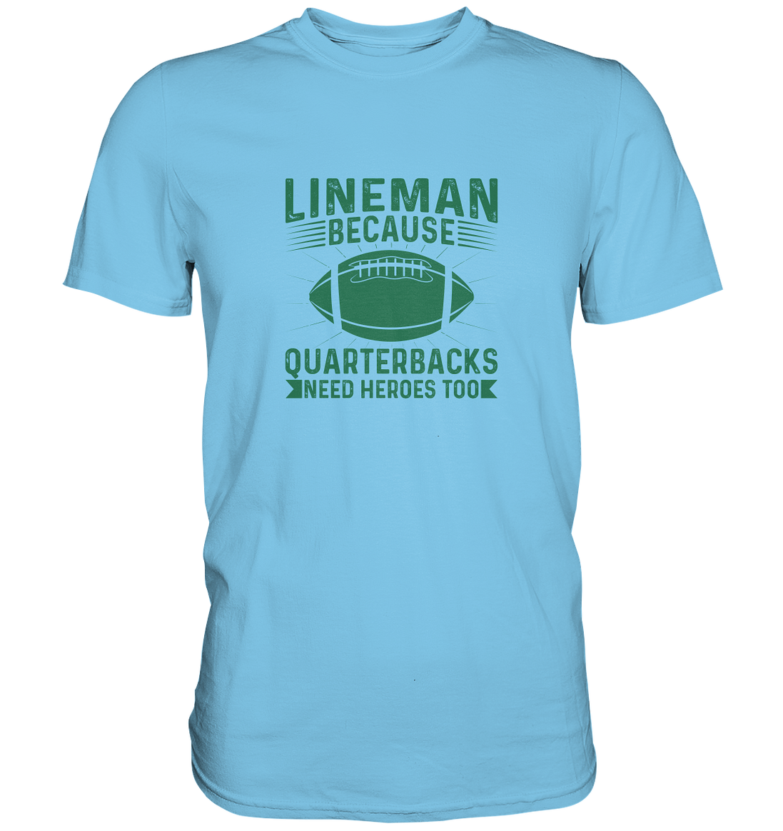 Lineman Heroes Green - Premium Shirt