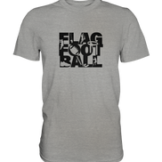 Flag Football - Premium Shirt