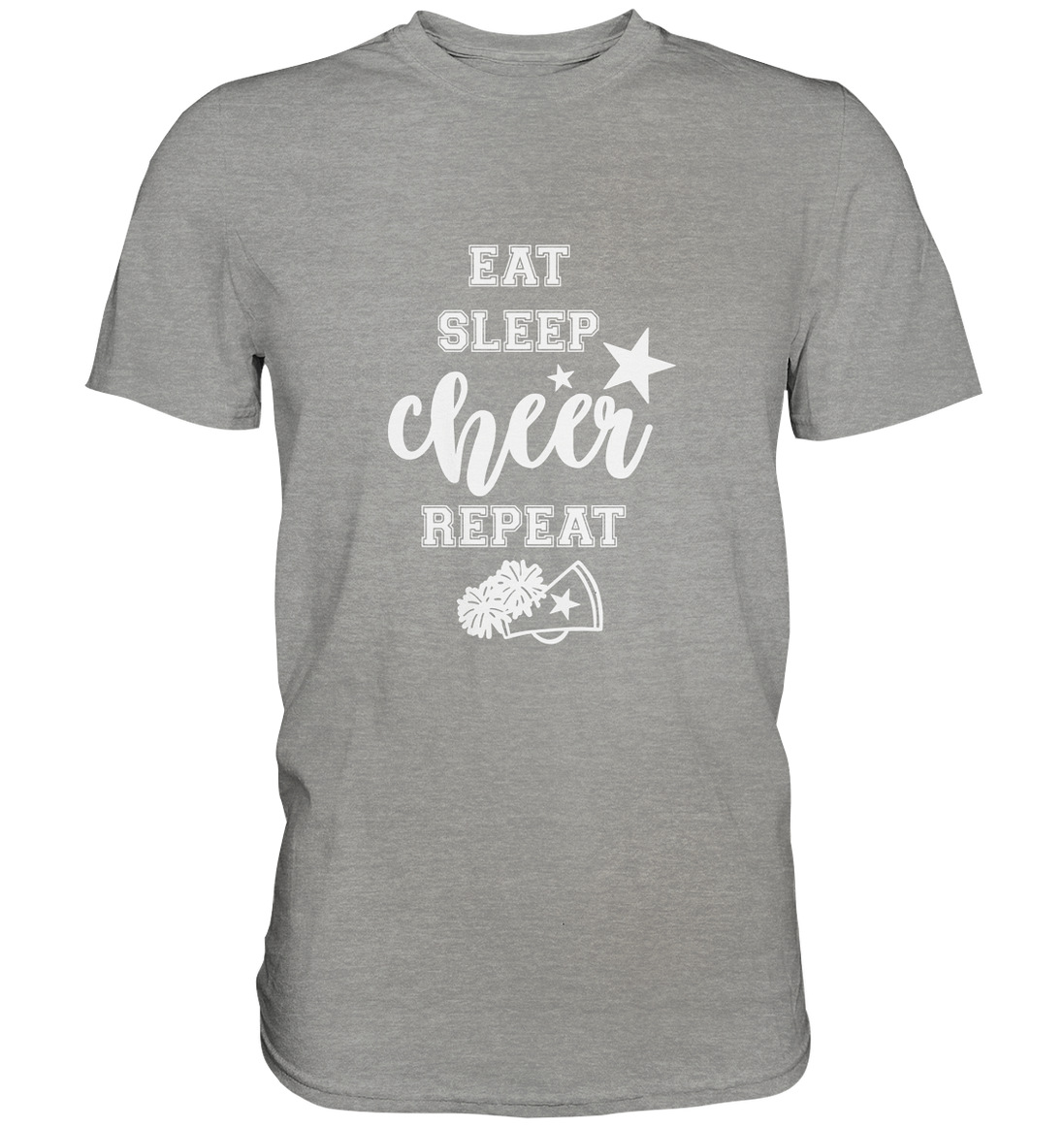 Eat Sleep Cheer - Premium Shirt